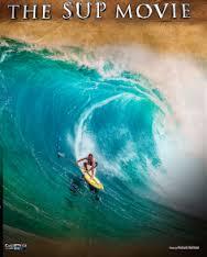 The SUP Movie at Tahoe Art Haus & Cinema