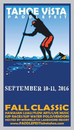 Tahoe Vista Paddlefest and Tahoe Classic